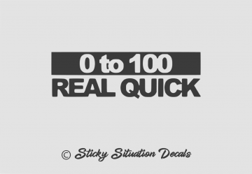 0 100 real quick