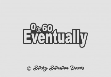 0 60 eventually