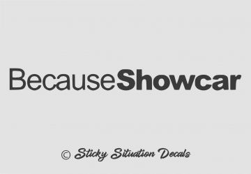 Because showcar