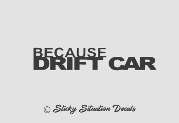Becausedriftcar