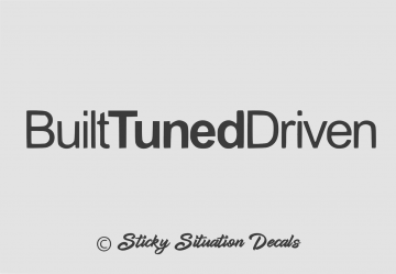 Builttuned driven