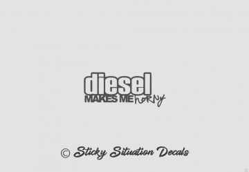 Diesel horny