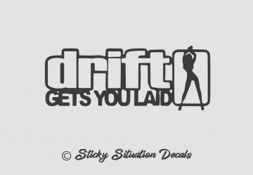 Drift get you laid
