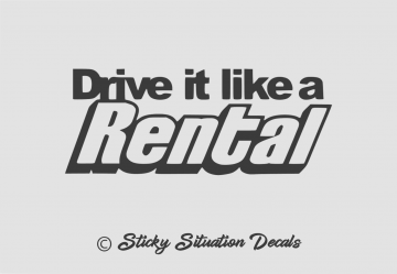 Drive it like a rental