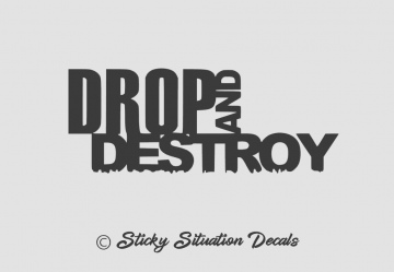 Dropandestroy