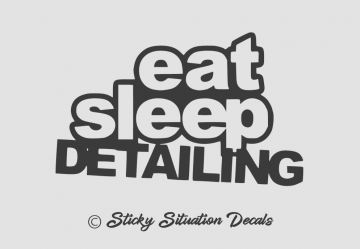 Eat sleep detailing 0