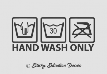 Handwash only