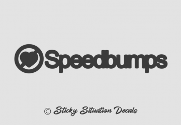 Hate speedbumps