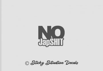 No jap shit