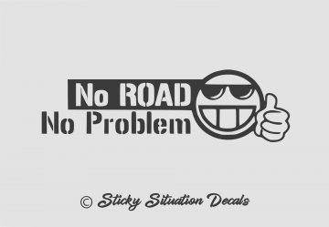 No road no problem