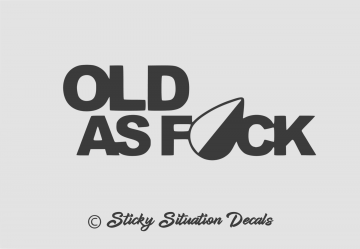 Old as fuck