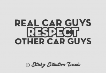 Real car guys respect other car guys