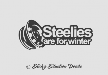Steelies are for winter