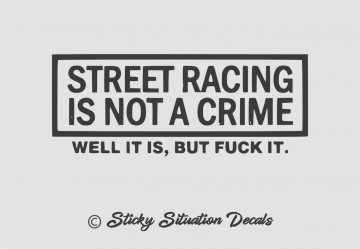 Street racing is not a crime