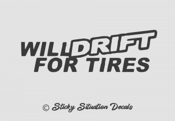 Will drift for tires